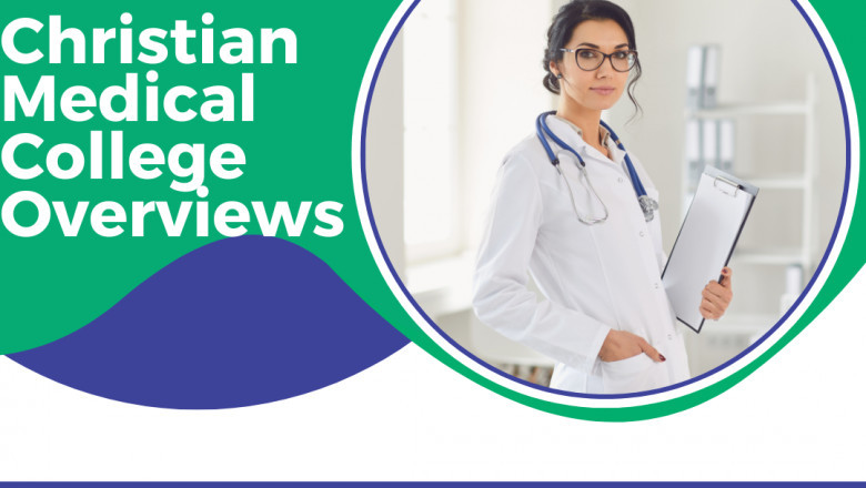 Christian Medical College Overviews