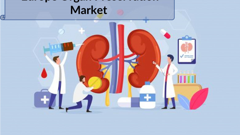 Europe Organ Preservation Market (2021-2027) | Trends, Outlook &amp; 6wresearch