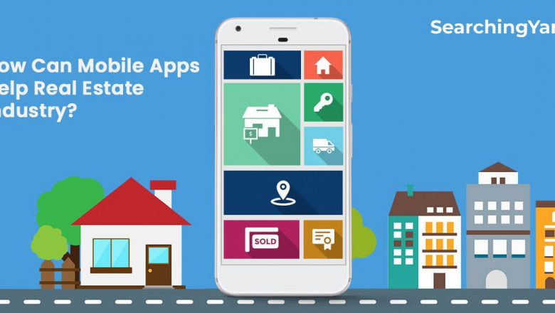 How Can Mobile Apps Help The Real Estate Industry | SearchingYard