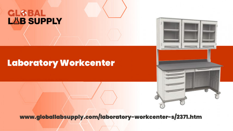 Everything You Need To Know About Laboratory Workcenters