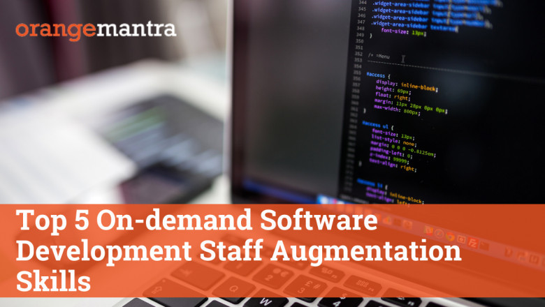 Top 5 On-demand Software Development Staff Augmentation Skills