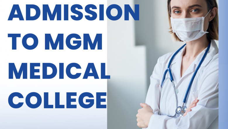 How can I get admission to MGM Medical College?