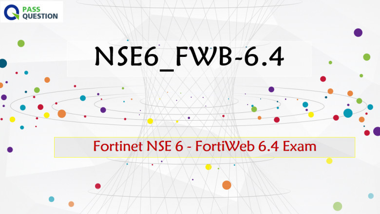 Fortinet NSE 6 - FortiWeb 6.4 NSE6_FWB-6.4 Practice Test Questions