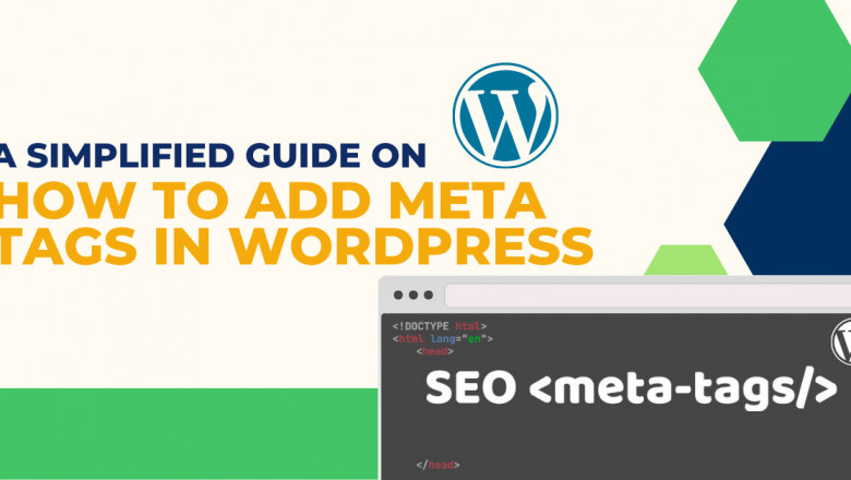 A Simplified Guide On How To Add Meta Tags In WordPress