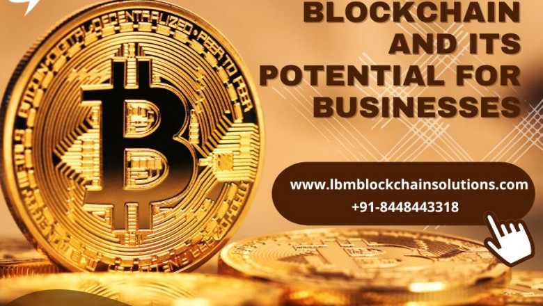 Introducing Blockchain and Its Potential for Businesses