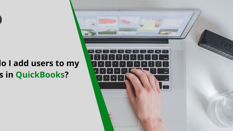 How do I add users to my CAMPs in QuickBooks?