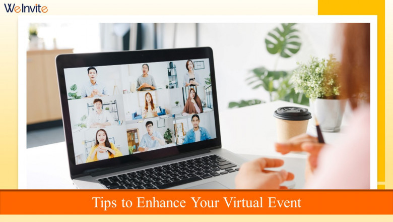 Tips to Enhance Your Virtual Event