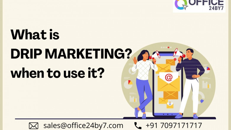 What is Drip marketing? When to Use It?