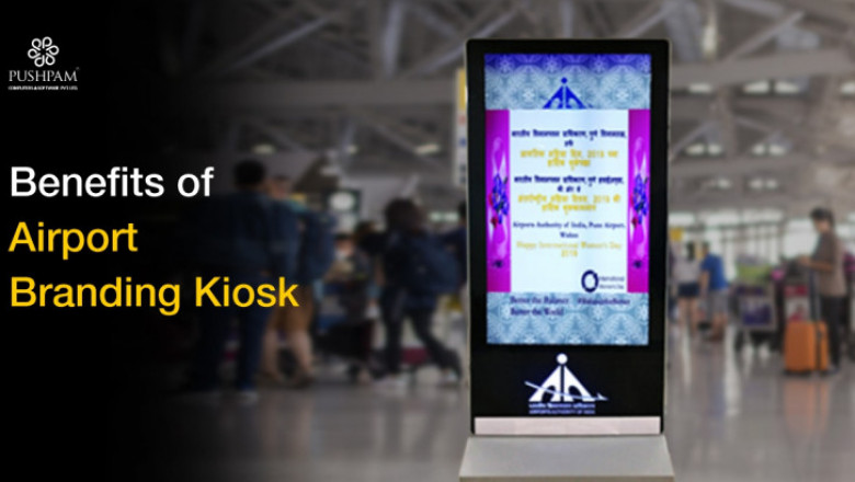Benefits of Airport Branding Kiosk-Pushpam computers
