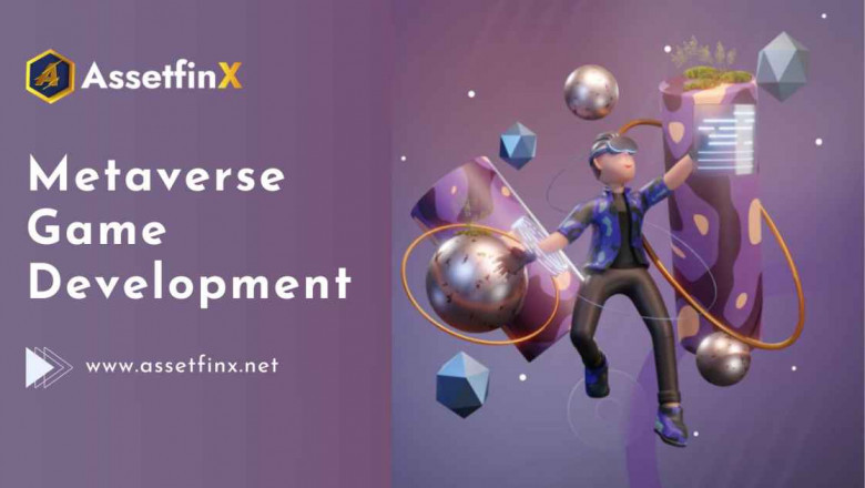 METAVERSE GAMING PLATFORM DEVELOPMENT - AssetfinX