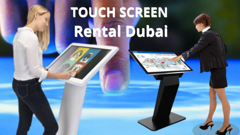 The Advantages of Interactive Touchscreen Rentals in Dubai
