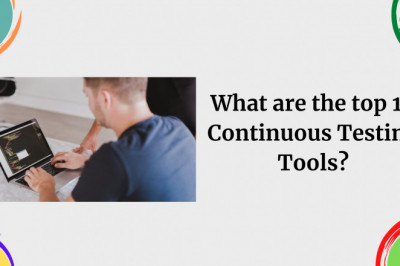 What are the top 10 Continuous Testing Tools?