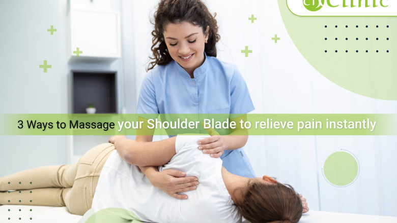3 Ways to Massage your Shoulder Blade to relieve pain instantly