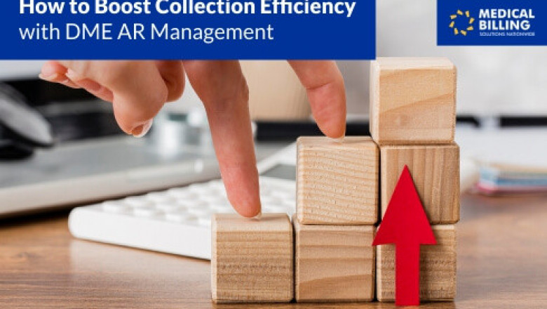 How to Boost Collection Efficiency with DME AR Management