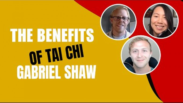 The Benefits Of Tai Chi - HappyTalks - Gabriel Shaw