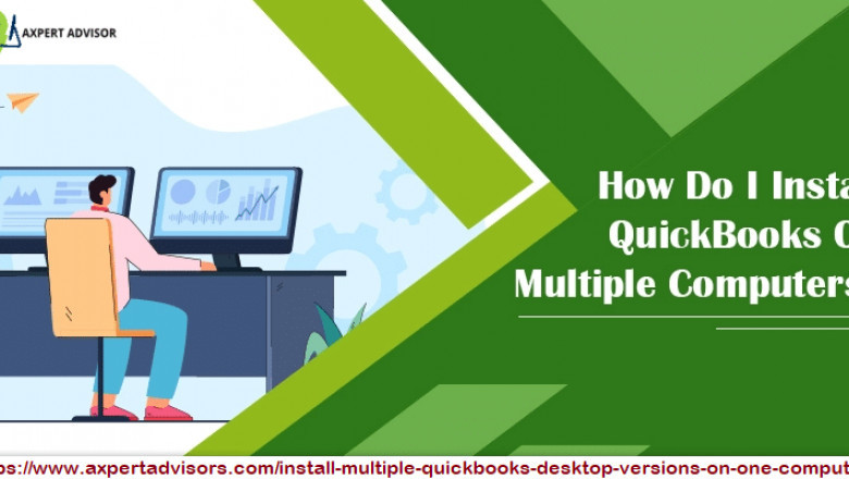 Install Multiple Versions of QuickBooks Desktop on One Computer