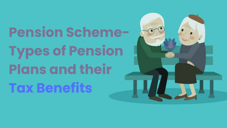 Pension Scheme- Types of Pension Plans and their Tax Benefits