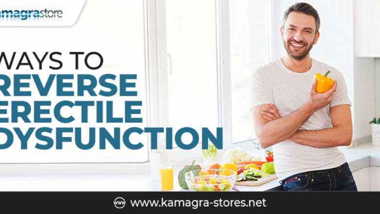 Ways To Reverse Erectile Dysfunction