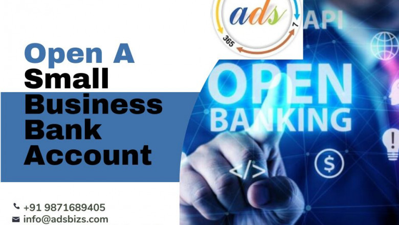With Us, You Can Also Open Your Business Bank Account for Small Businesses