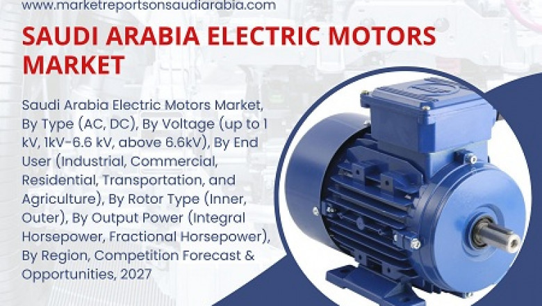 Saudi Arabia Electric Motors Market Research Report 2021-2027