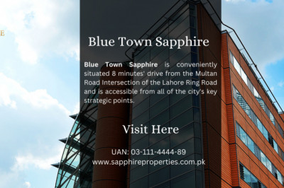 Blue Town Sapphire Lahore Location and Features - Sapphire Properties