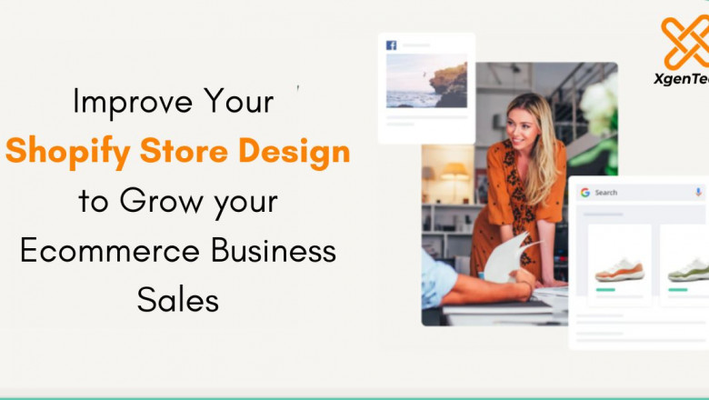 Improve your Shopify Store Design to enhance your Ecommerce Business Sales | XgenTech