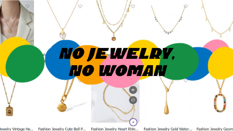 No Jewelry, No Woman