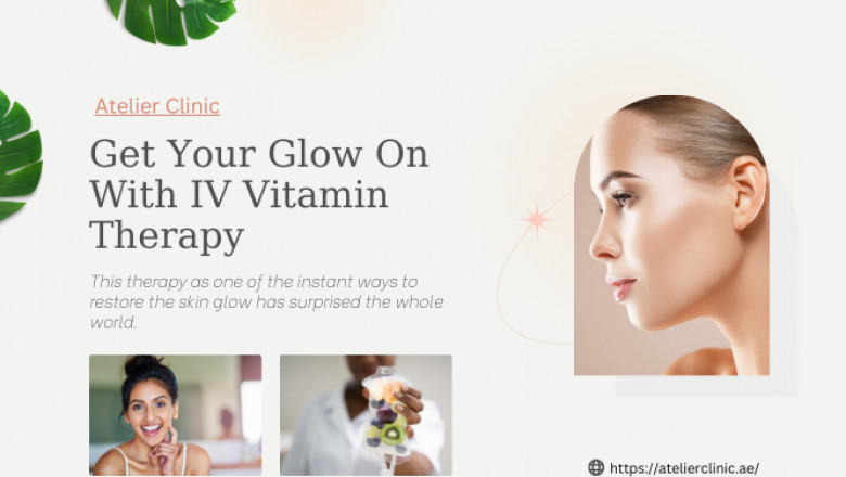 Get Your Glow On With IV Vitamin Therapy