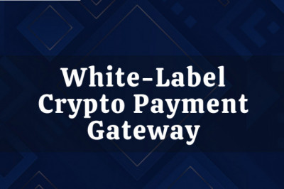 White label Crypto payment gateway - Best Solution for startups