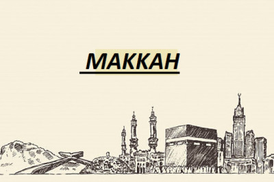 Pilgrimage Places to Visit in Makkah