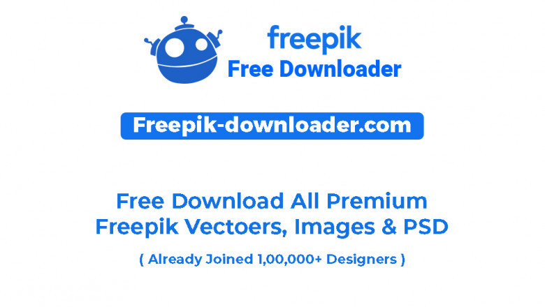 Freepik Downloader - Vector, Photo, PSD Freepik Premium Free