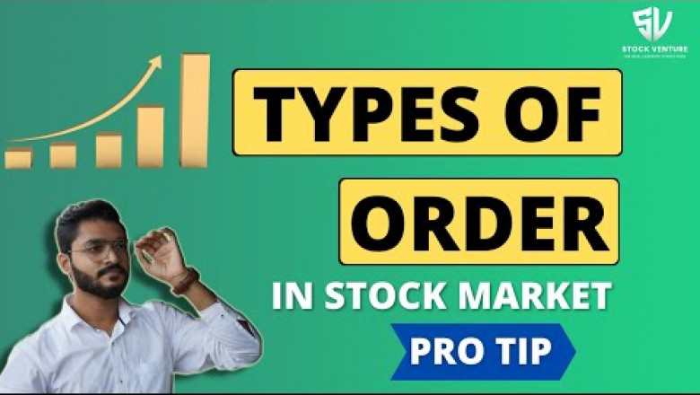 Types of orders in stock market (HINDI) | Limit Order, Stop Loss Order | Stock Venture