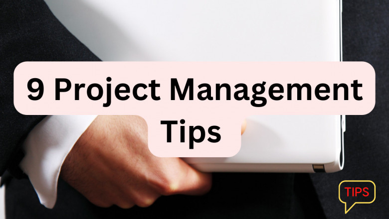 9 Project Management Tips We Can All Use