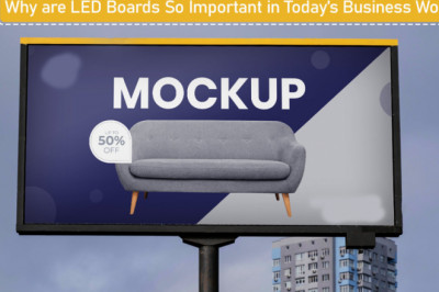 Importance of Commercial display Led Boards in Today Business?
