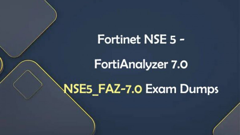 NSE5_FAZ-7.0 Fortinet NSE 5 - FortiAnalyzer 7.0 dumps