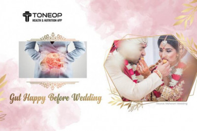 How To Keep Your Gut Happy Before  Wedding