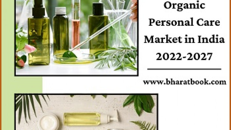India Organic Personal Care Market Research Report 2022-2027