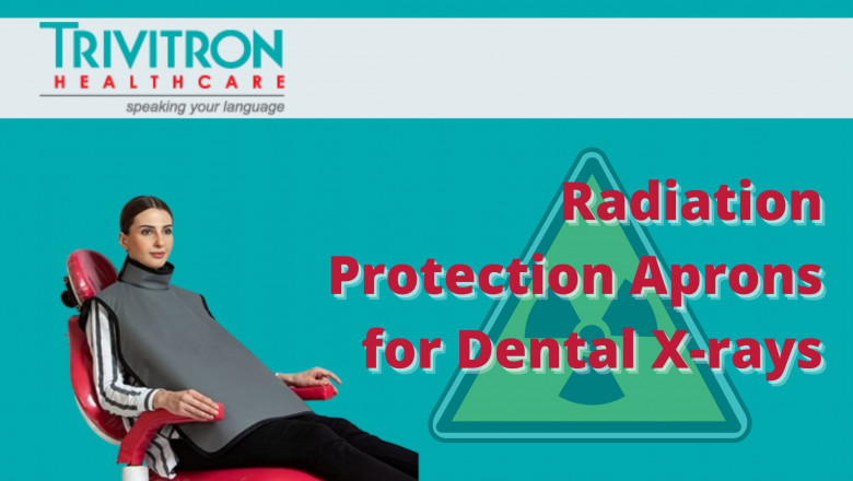Dentists should wear radiation protection aprons when taking X-rays