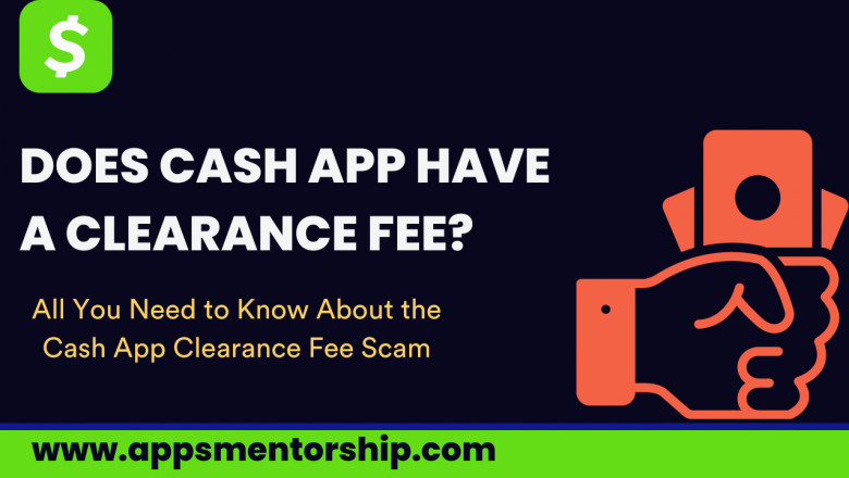 Does Cash App have a clearance fee? (Updated Guide)