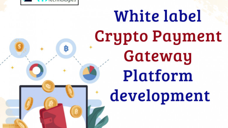How to develop a white label Crypto payment gateway platform