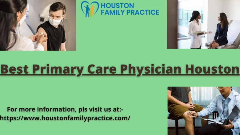 Houston Family Practice: The name you associate with best primary care physician Houston