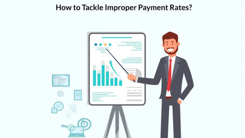 How to Tackle Improper Payment Rates?
