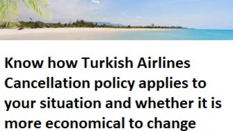 Turkish Airlines Cancellation Policy | Cancel Flight Ticket