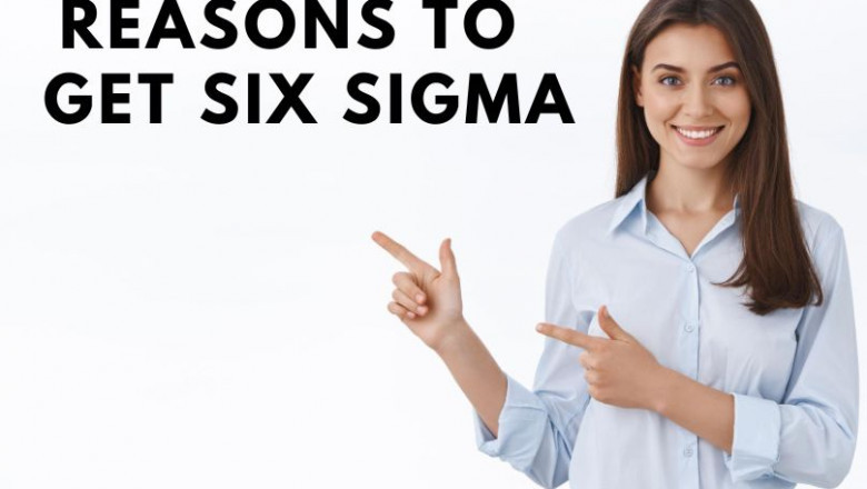 Top reasons to get a Six Sigma certification in 2022