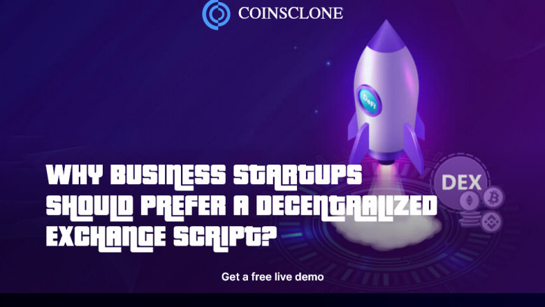 Why business startups should prefer a Decentralized exchange script?