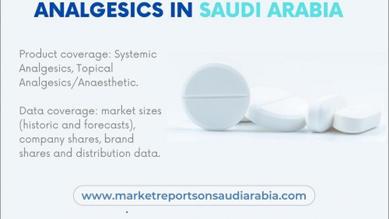 Saudi Arabia Analgesics Market Research Report 2022-2027