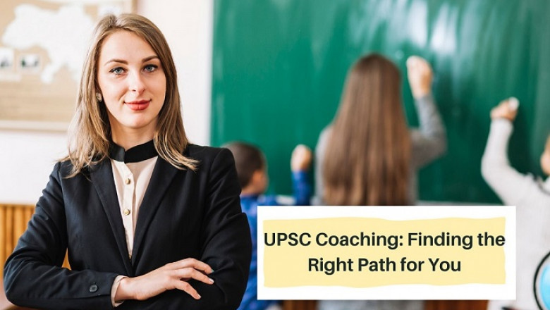 UPSC Coaching: Finding the Right Path for You