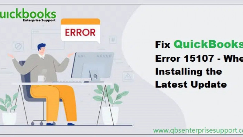 HOW TO RESOLVE QUICKBOOKS ERROR 15107?
