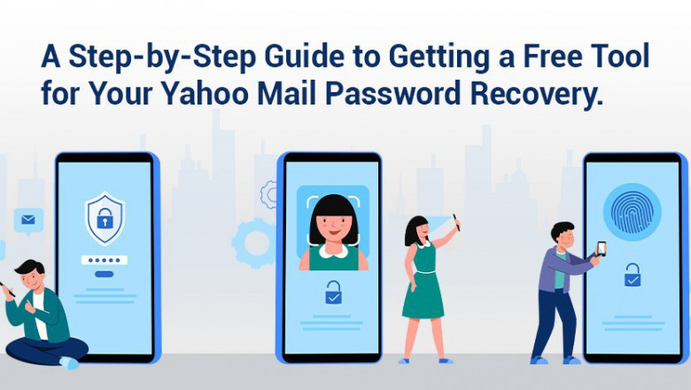 A Step-by-Step Guide to Getting a Free Tool for Your Yahoo Mail Password Recovery