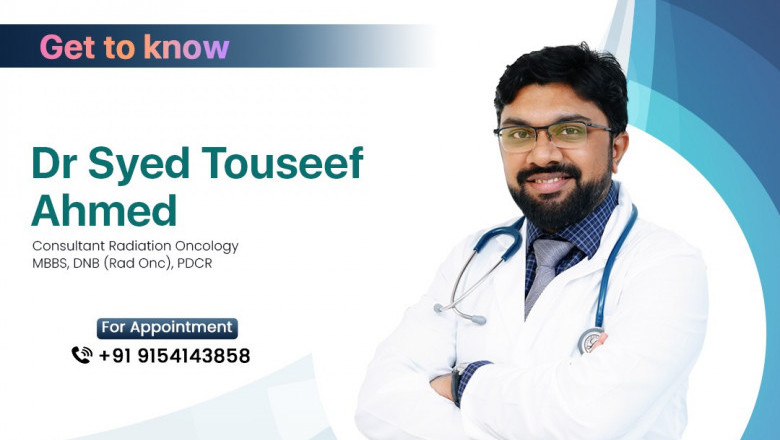 Dr. Syed Touseef Ahmed | Radiation Oncology in hyderabad